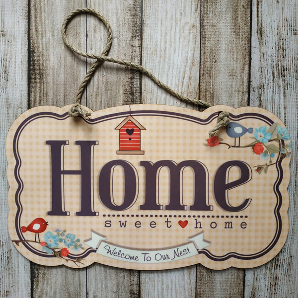 שלט "Home sweet home"